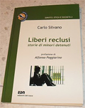 “Liberi reclusi. Storie di minori detenuti”