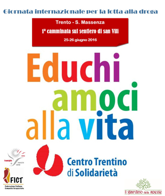 Il Centro Trentino di Solidarietà onlus e l’Associazione Famiglie “Progetto Uomo”organizza “da Casa Lamar a Casa Giano per il sentiero di San Vili. Due giorni di cammino per dire no alla droga ed educarci alla vita”