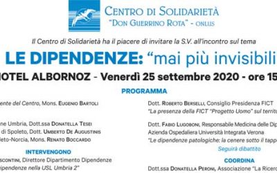 Il Centro di Solidarietà “Don Guerrino Rota” Onlus di Spoleto organizza il Convegno “Le dipendenze: mai più invisibili”