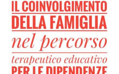 Approfondimento formativo online F.I.C.T: ” Il coinvolgimento della famiglia nel percorso terapeutico educativo per le dipendenze “