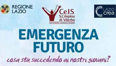 Ce.I.S. S. Crispino di Viterbo organizza tre incontri sul tema: “Emergenza Futuro – Cosa sta succedendo ai giovani?”