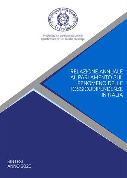 Relazione annuale al Parlamento sul fenomeno delle tossicodipendenze in Italia 2023