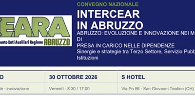 CONGRESSO NAZIONALE CEARA – ABRUZZO 2026 – Abruzzo: evoluzione e innovazione nei modelli di presa in carico nelle dipendenze. Sinergie e strategie del Terzo Settore, Servizio Pubblico e Istituzioni